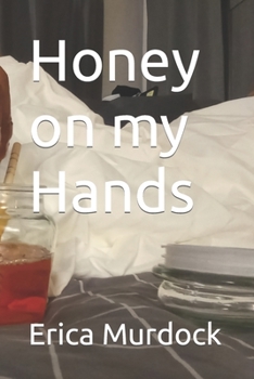 Paperback Honey on my Hands Book