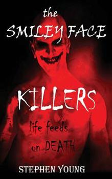 Paperback The Case of the SMILEY FACE KILLERS Book