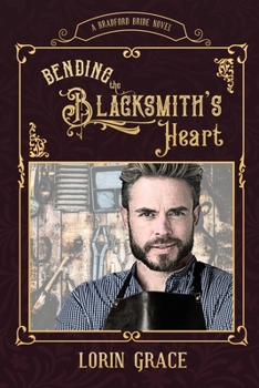 Paperback Bending the Blacksmith's Heart Book
