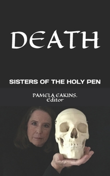 Paperback Death: Deep Reflections from the Sisters of the Holy Pen Book