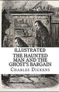 Paperback The Haunted Man and the Ghost's Bargain Illustrated Book