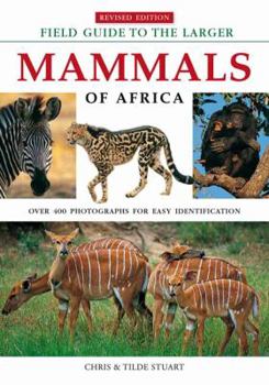 Paperback Field Guide to the Larger Mammals of Africa Book