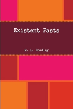 Paperback Existent Pasts Book
