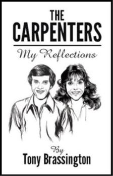 Paperback The Carpenters: My Reflections Book