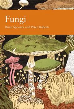 Fungi - Book #96 of the Collins New Naturalist