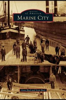 Marine City (Images of America: Michigan) - Book  of the Images of America: Michigan