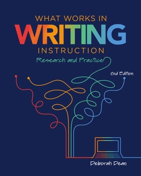 Paperback What Works in Writing Instruction: Research and Practice, 2nd Ed. Book