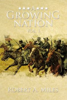 Paperback A Growing Nation: A History of the 1800's Southwest Book
