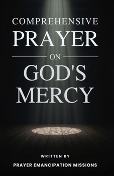 Comprehensive Prayer On God’s Mercy