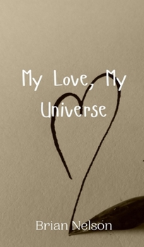 Hardcover My Love, My Universe Book