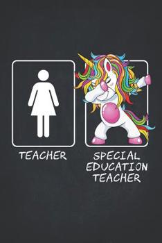 Paperback Special Education Teacher: Cute Dabbing Unicorn Teacher Gifts College Ruled Notebooks Composition Book 6x9 Teaching Appreciation, Thank You, Reti Book