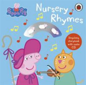 Paperback Peppa Pig: Nursery Rhymes: Singalong Storybook with Audio CD Book