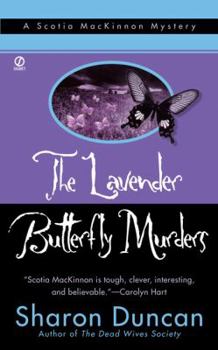 Mass Market Paperback The Lavender Butterfly Murders: A Scotia MacKinnon Mystery Book