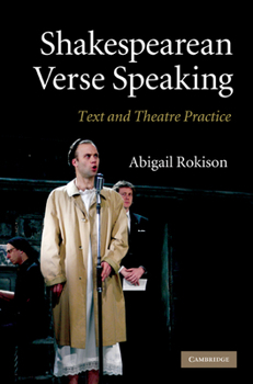 Paperback Shakespearean Verse Speaking: Text and Theatre Practice Book