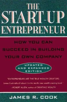 Paperback The Start-up Entrepreneur: How You Can Succeed in Building Your Own Company: Updated and Expanded Edition Book