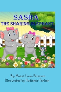 Hardcover Sasha The Sharing Elephant Book