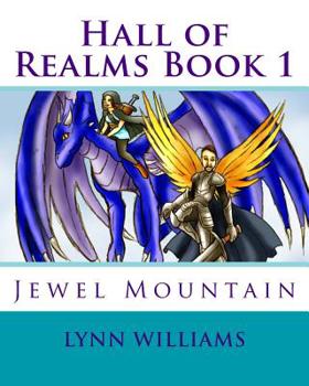 Hall of Realms Book 1 : Jewel Mountain