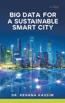 Hardcover Big Data for a Sustainable Smart City Book