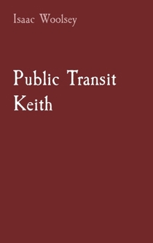 Hardcover Public Transit Keith Book