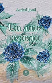 Paperback Un autre refrain [French] Book