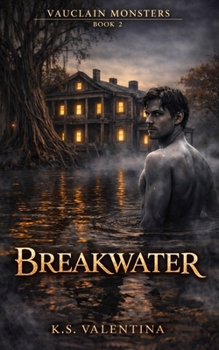 Breakwater (Vauclain Monsters)