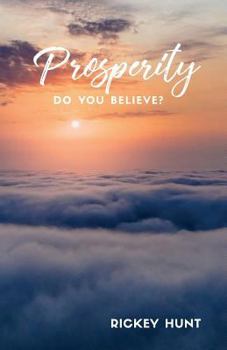 Paperback Prosperity: Do You Believe? Book