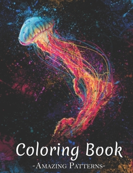 Paperback Inspirational Coloring Book For Adults: Motivational Quotes For Good Vibes, Positive Affirmations And Stress Relaxation ( Cosmic-Jellyfish Coloring Bo Book