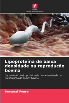 Lipoproteína de baixa densidade na reprodução bovina (Portuguese Edition)