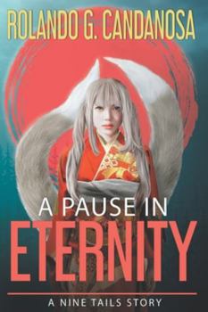 Paperback A Pause in Eternity: A Nine Tails story Book