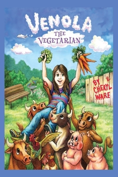 Venola The Vegetarian - Book #4 of the Venola Mae