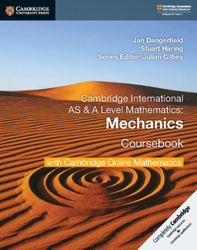 Paperback Cambridge International as & a Level Mathematics Mechanics Coursebook with Cambridge Online Mathematics (2 Years) Book