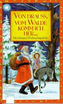 Hardcover Von drauß', vom Walde komm ich her... Die schönsten Weihnachtsgedichte. [German] Book