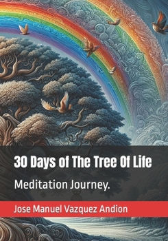 Paperback 30 Days of The Tree Of Life: Meditation Journey. Book