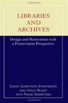 Paperback Libraries and Archives: Design and Renovation With a Preservation Perspective Book