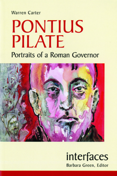 Paperback Pontius Pilate: Portraits of a Roman Governor Book