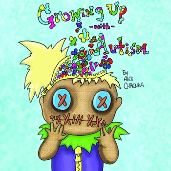 Paperback Growing Up With Autism Book