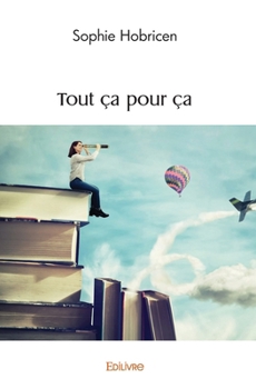 Paperback Tout ça pour ça [French] Book