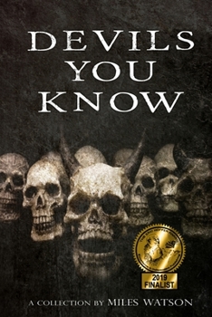 Paperback Devils You Know: A Collection Book