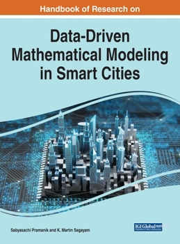 Hardcover Handbook of Research on Data-Driven Mathematical Modeling in Smart Cities Book