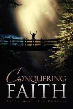 Paperback Conquering Faith Book