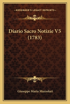Paperback Diario Sacro Notizie V5 (1783) [Italian] Book