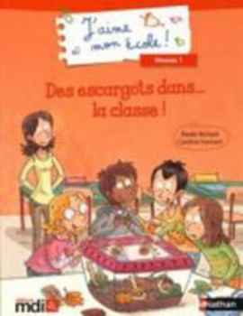Paperback J'aime mon école ! niveau 1 - Des escargots dans la classe [French] Book