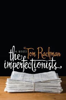 Hardcover The Imperfectionists Book