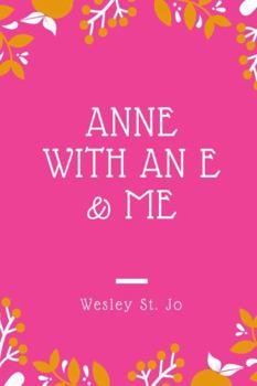 Paperback Anne with an E & Me Book