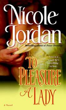 To Pleasure a Lady - Book #1 of the Courtship Wars