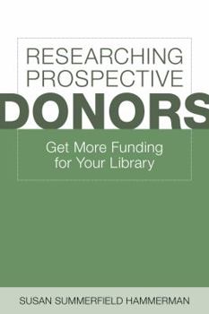 Researching Prospective Donors: Get More Funding for Your Library