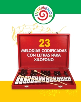 Paperback 23 Melodías Codificadas con Letras para Xilófono [Spanish] Book