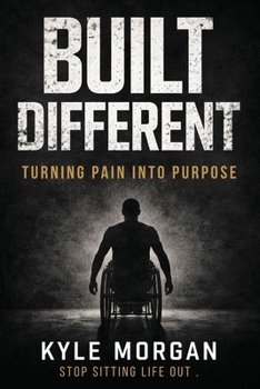 Paperback BUILT DIFFERENT: Turning Pain Into Purpose Book