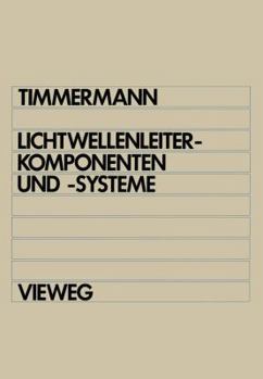 Paperback Lichtwellenleiterkomponenten Und -Systeme [German] Book