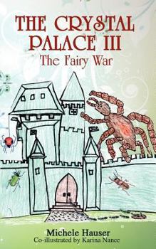 Paperback The Crystal Palace III: The Fairy War Book